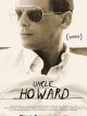 Uncle Howard en DVD et Blu-Ray