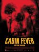 Cabin Fever en DVD et Blu-Ray