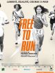Free To Run en DVD et Blu-Ray