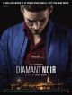 Diamant Noir en DVD et Blu-Ray