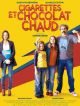 Cigarettes Et Chocolat Chaud en DVD et Blu-Ray