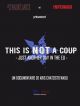 This Is Not A Coup - Just Another Day In The EU en DVD et Blu-Ray