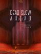Dead Slow Ahead en DVD et Blu-Ray