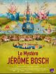 Le Mystère Jérôme Bosch en DVD et Blu-Ray