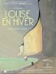 Louise En Hiver en DVD et Blu-Ray