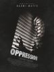 Oppression DVD et Blu-Ray