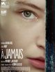 À Jamais en DVD et Blu-Ray
