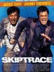 Skiptrace DVD et Blu-Ray