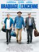 Braquage à L'ancienne DVD et Blu-Ray