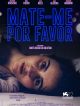 Mate-me Por Favor en DVD et Blu-Ray