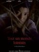 Tout Un Monde Lointain en DVD et Blu-Ray