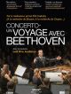 Concerto – Un Voyage Avec Beethoven en DVD et Blu-Ray