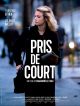 Pris De Court DVD et Blu-Ray