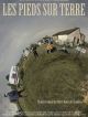 Les Pieds Sur Terre en DVD et Blu-Ray