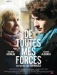 De Toutes Mes Forces en DVD et Blu-Ray