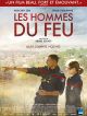 Les Hommes Du Feu DVD et Blu-Ray