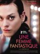 Une Femme Fantastique en DVD et Blu-Ray