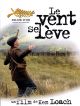 Le Vent Se Lève DVD et Blu-Ray