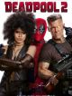 Deadpool 2 DVD et Blu-Ray