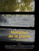 Histoires De La Plaine en DVD et Blu-Ray