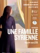 Une Famille Syrienne en DVD et Blu-Ray