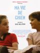 Ma Vie De Chien en DVD et Blu-Ray