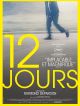 12 Jours en DVD et Blu-Ray