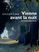Vienne Avant La Nuit en DVD et Blu-Ray