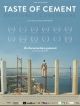 Taste Of Cement en DVD et Blu-Ray