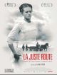 La Juste Route en DVD et Blu-Ray