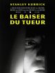 Le Baiser Du Tueur en DVD et Blu-Ray