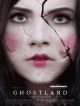 Ghostland DVD et Blu-Ray