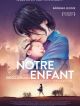 Notre Enfant en DVD et Blu-Ray