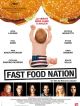 Fast Food Nation DVD et Blu-Ray