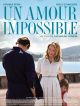 Un Amour Impossible en DVD et Blu-Ray