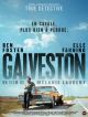 Galveston en DVD et Blu-Ray