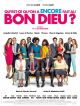 Qu'est-ce Qu'on A Encore Fait Au Bon Dieu ? en DVD et Blu-Ray