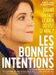 Les Bonnes Intentions en DVD et Blu-Ray