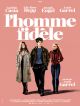 L'Homme Fidèle DVD et Blu-Ray