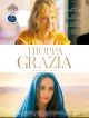 Troppa Grazia en DVD et Blu-Ray