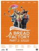 A Bread Factory, Part 2 : Un Petit Coin De Paradis DVD et Blu-Ray