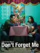 Don't Forget Me en DVD et Blu-Ray