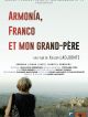 Armonìa, Franco Et Mon Grand-père en DVD et Blu-Ray