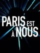 Paris Est à Nous DVD et Blu-Ray