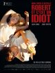 Mon Frère S'appelle Robert Et C'est Un Idiot en DVD et Blu-Ray