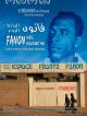 Fanon Hier, Aujourd’hui en DVD et Blu-Ray