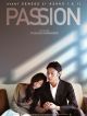 Passion DVD et Blu-Ray