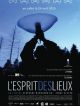 L'Esprit Des Lieux en DVD et Blu-Ray