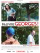 Pauvre Georges ! en DVD et Blu-Ray
