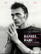 Daniel Darc, Pieces Of My Life en DVD et Blu-Ray